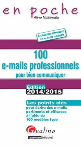 Couverture du produit · En poche - 100 e-mails professionnels : pour bien