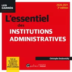 Couverture du produit · L'essentiel des institutions administratives (2020)