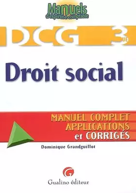 Couverture du produit · Droit social DCG3: Manuel complet, applications et corrigés