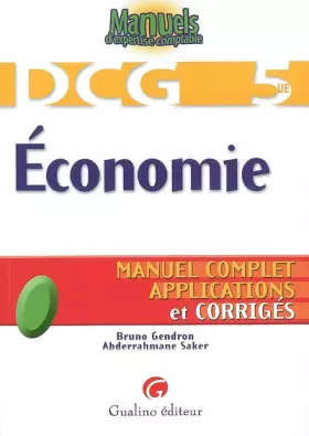 Couverture du produit · Economie DCG5 : Manuel complet, applications et corrigés