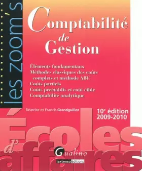 Couverture du produit · Comptabilité de gestion : Eléments fondamentaux ; Méthodes classiques des coûts complets et méthode ABC ; Coûts partiels ; Coûts préétablis 