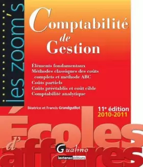 Couverture du produit · Comptabilité de gestion : Eléments fondamentaux ; Méthodes classiques des coûts complets et méthode ABC ; Coûts partiels ; Coûts préétablis 