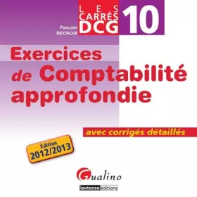 Couverture du produit · Exercices de comptabilité approfondie : Avec corrigés détaillés
