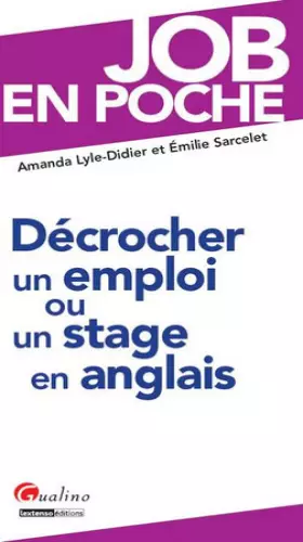 Couverture du produit · Décrocher un stage ou un emploi en Anglais