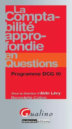 Couverture du produit · La Comptabilité approfondie en questions- Programme DCG 10