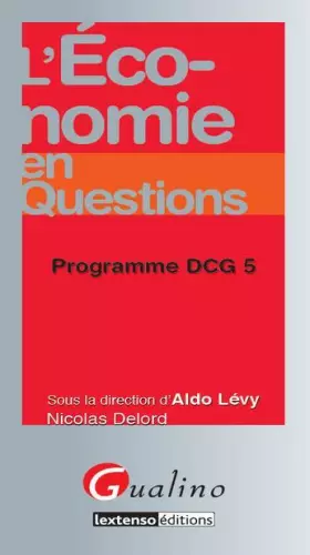 Couverture du produit · L'Economie en questions - Programme DCG 5