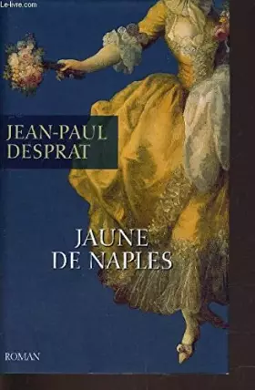 Couverture du produit · JAUNE DE NAPLES.