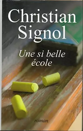Couverture du produit · une si belle école