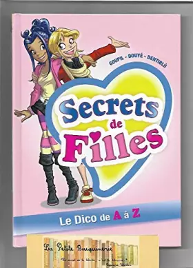Couverture du produit · Secrets de Filles, Le Dico de A à Z