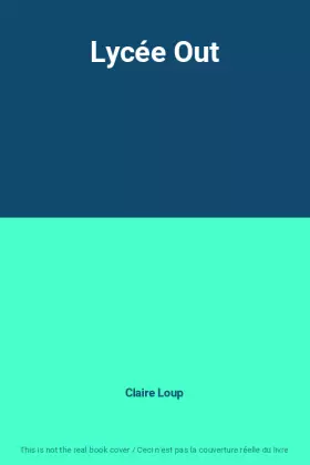 Couverture du produit · Lycée Out