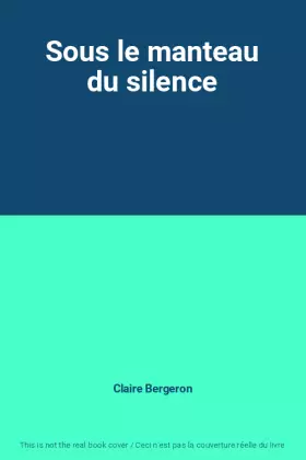 Couverture du produit · Sous le manteau du silence