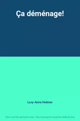 Couverture du produit · Ça déménage!