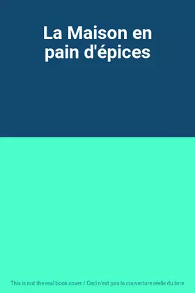 Couverture du produit · La Maison en pain d'épices