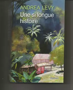 Couverture du produit · Une si longue histoire