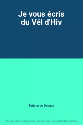Couverture du produit · Je vous écris du Vél d'Hiv