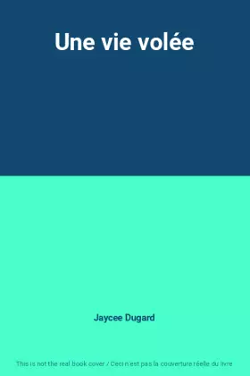 Couverture du produit · Une vie volée