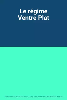 Couverture du produit · Le régime Ventre Plat
