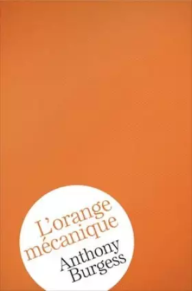 Couverture du produit · L'orange mécanique