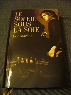 Couverture du produit · Le soleil sous la soie