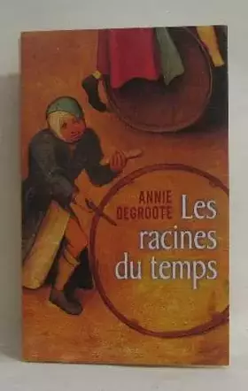 Couverture du produit · LES RACINES du TEMPS