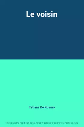 Couverture du produit · Le voisin