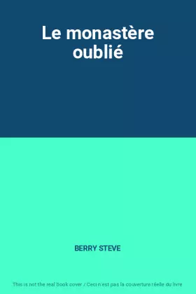 Couverture du produit · Le monastère oublié