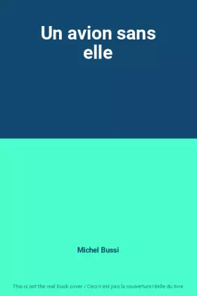Couverture du produit · Un avion sans elle