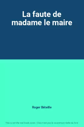 Couverture du produit · La faute de madame le maire