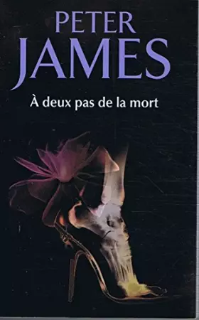Couverture du produit · a deux pas de la mort