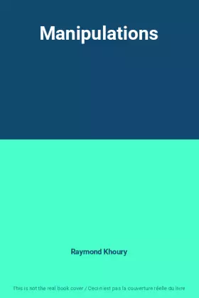 Couverture du produit · Manipulations