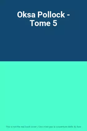 Couverture du produit · Oksa Pollock - Tome 5