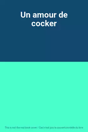 Couverture du produit · Un amour de cocker