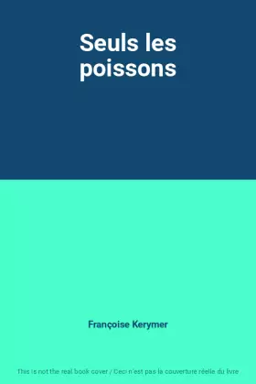 Couverture du produit · Seuls les poissons