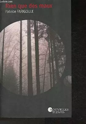 Couverture du produit · Rien que des maux