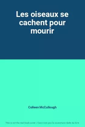Couverture du produit · Les oiseaux se cachent pour mourir