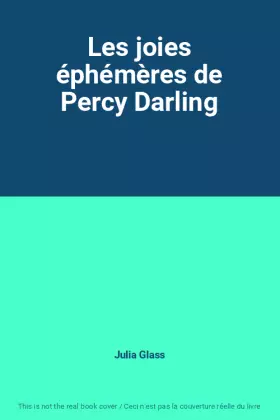 Couverture du produit · Les joies éphémères de Percy Darling