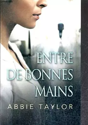 Couverture du produit · Entre de bonnes mains