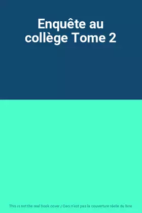 Couverture du produit · Enquête au collège Tome 2