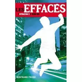 Couverture du produit · Les effacés - Opération 3