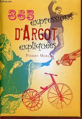 Couverture du produit · 365 expressions d'argot expliquées