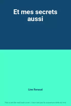 Couverture du produit · Et mes secrets aussi