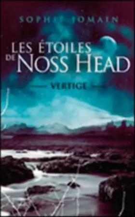 Couverture du produit · LES ETOILES DE NOSS HEAD tome 1 - vertige