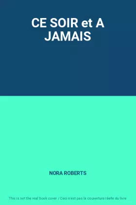 Couverture du produit · CE SOIR et A JAMAIS