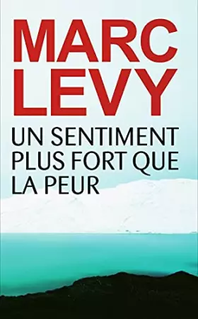 Couverture du produit · Un sentiment plus fort que la peur