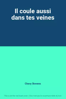 Couverture du produit · Il coule aussi dans tes veines