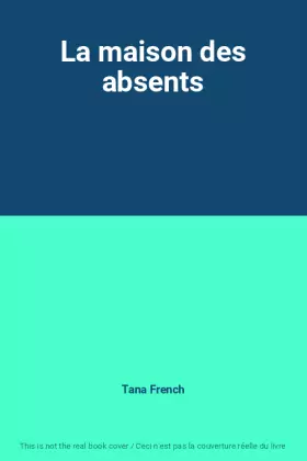 Couverture du produit · La maison des absents