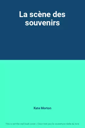 Couverture du produit · La scène des souvenirs