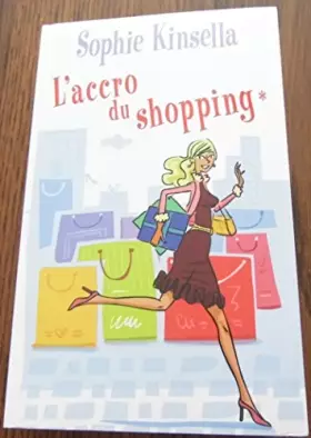 Couverture du produit · L'accro du shopping