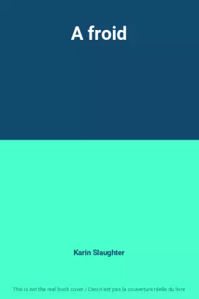 Couverture du produit · A froid
