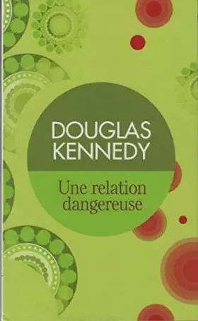 Couverture du produit · Une relation dangereuse